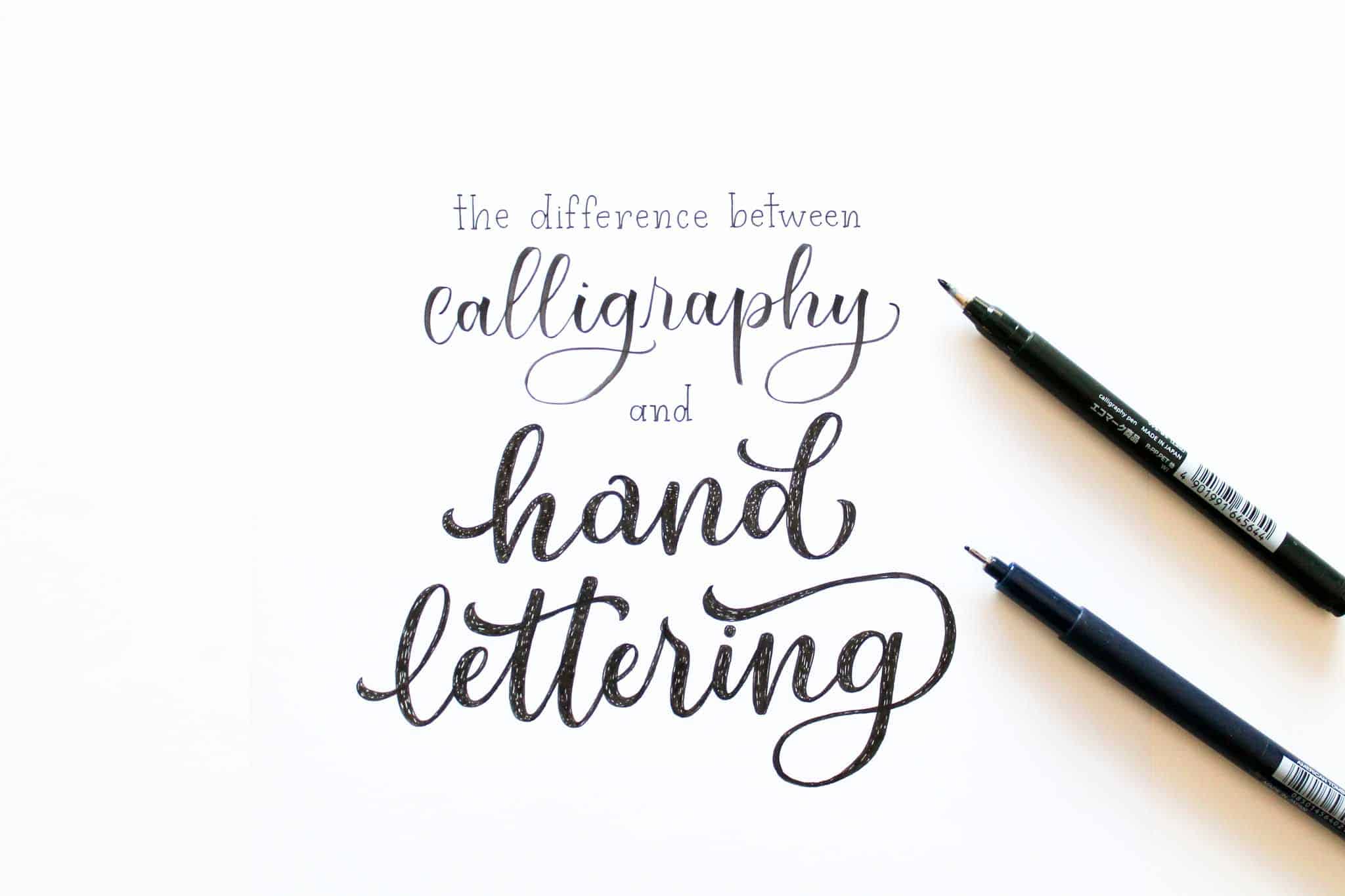 The Difference Between Calligraphy and Hand Lettering