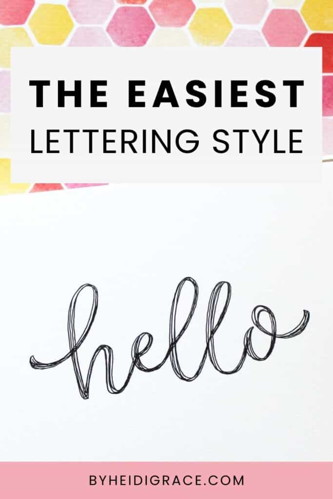 the easiest lettering style