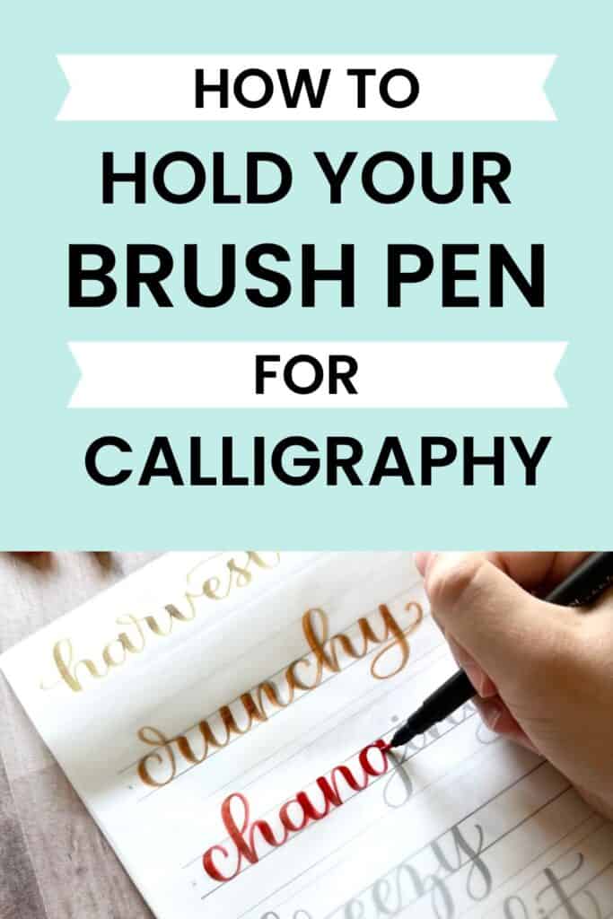 how to hold brush pen for calligraphy