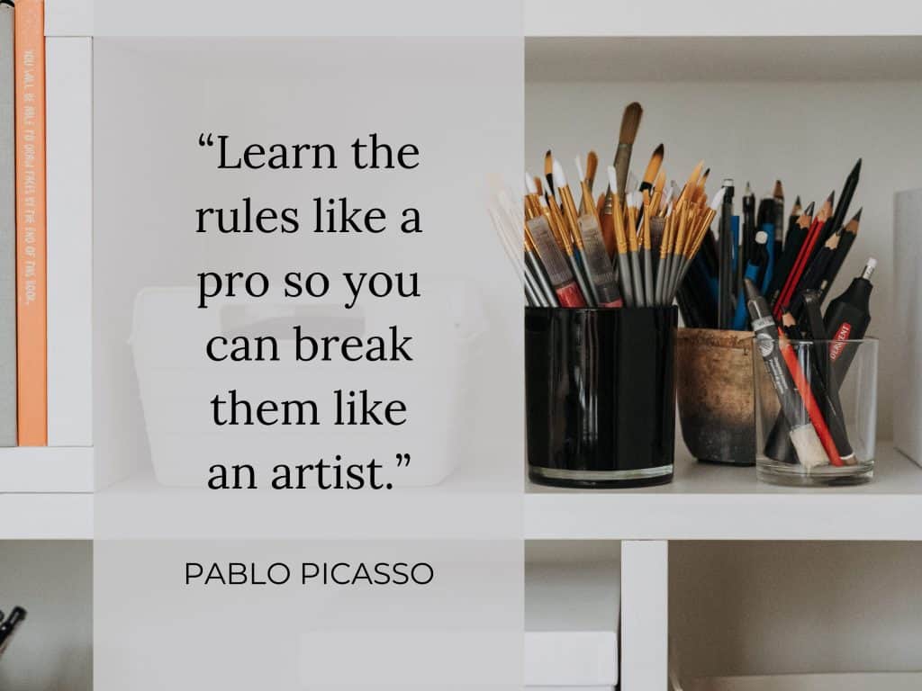 picture of art supplies with text "learn the rules like a pro so you can break them like an artist."