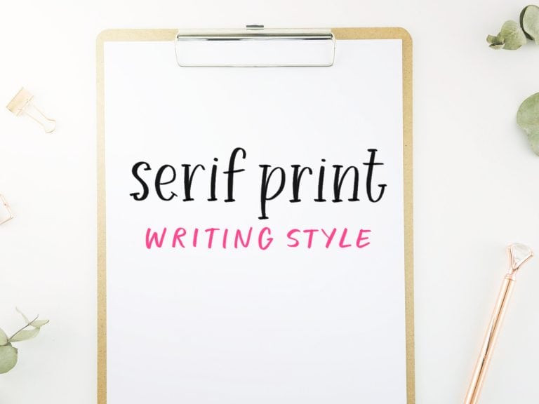 Super Cute Print Handwriting Style with Serifs